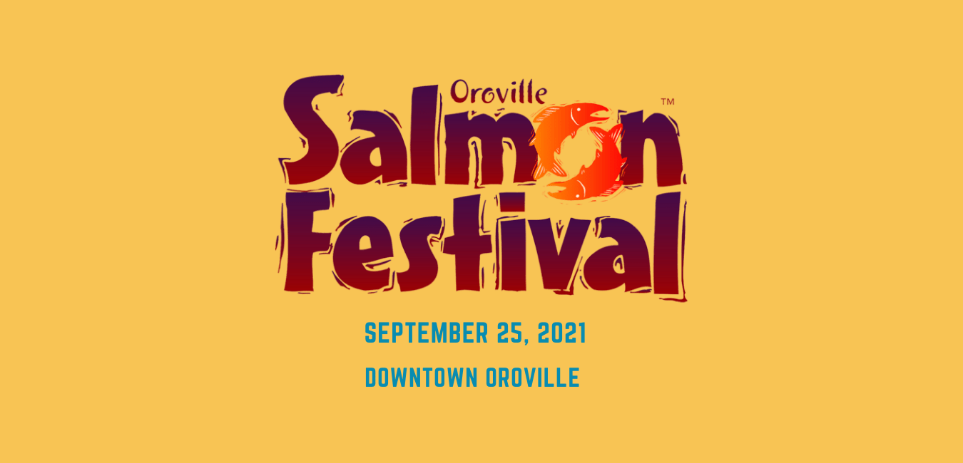 Salmon Festival Downtown Oroville Downtown Oroville