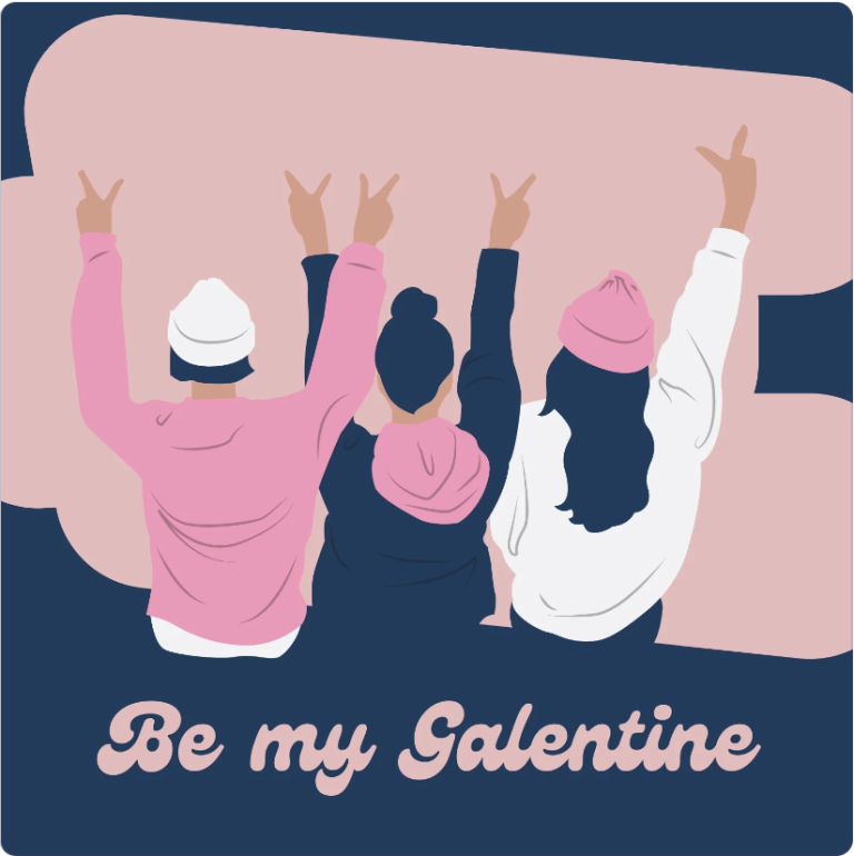 Be Our Galentine! 2 Screen Shot 2024 01 17 at 1.02.45 PM 768x770