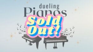 Dueling Piano SOLD OUT 300x169